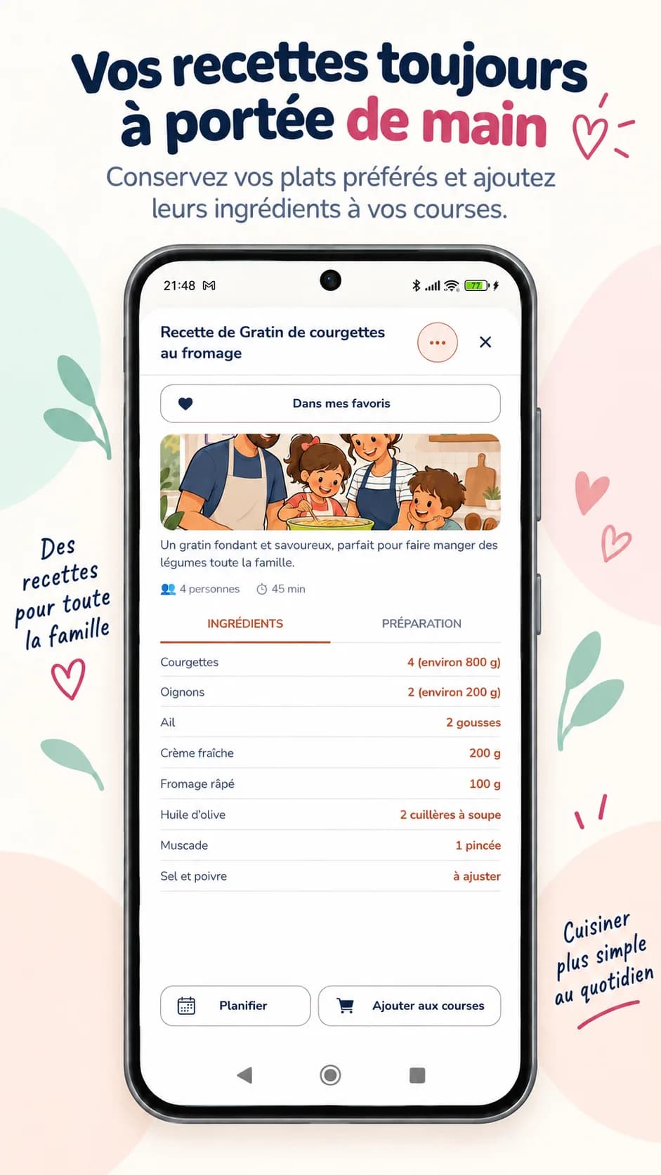 Fiche d’une recette familiale avec ses ingrédients, et les actions pour la planifier ou l’ajouter aux courses